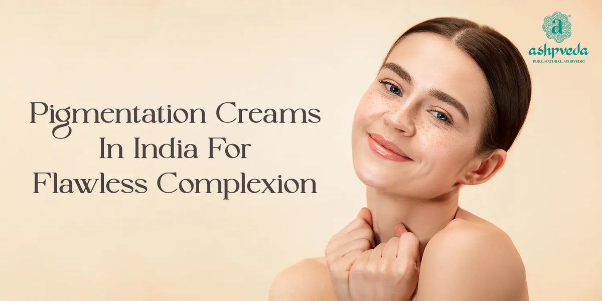 Pigmentation store best cream