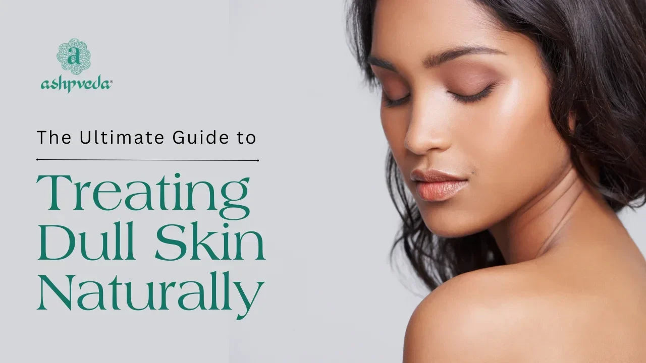 Dull Skin Treatments