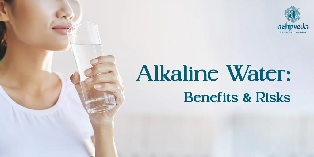 What Is Alkaline Water: Benefits & Risks