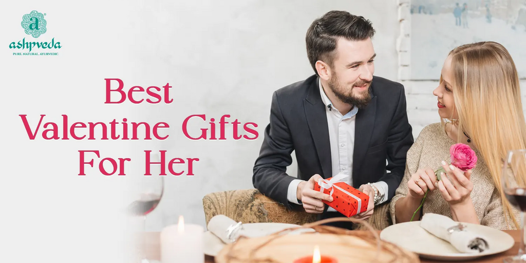 Best Valentine's Day Gift Ideas for Her