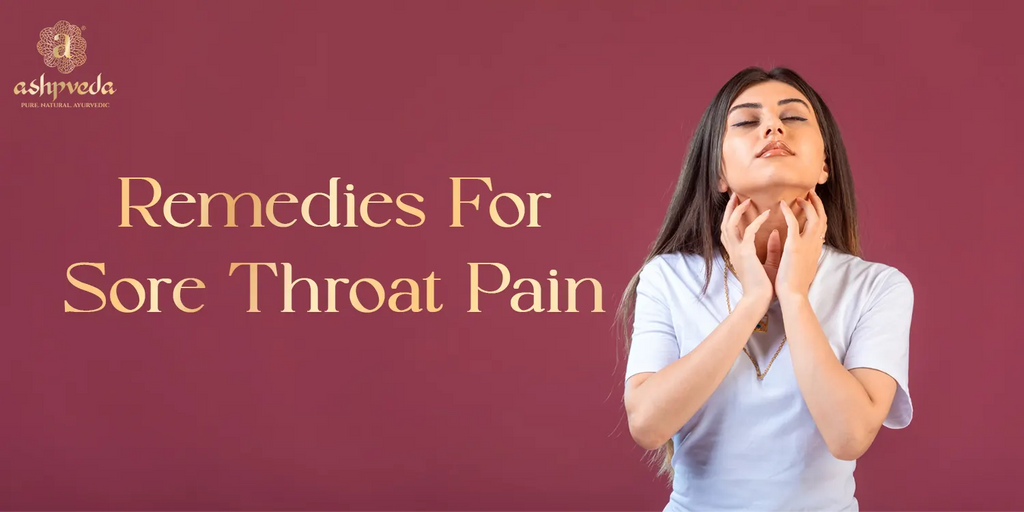 Best Home Remedies For Sore Throat Pain