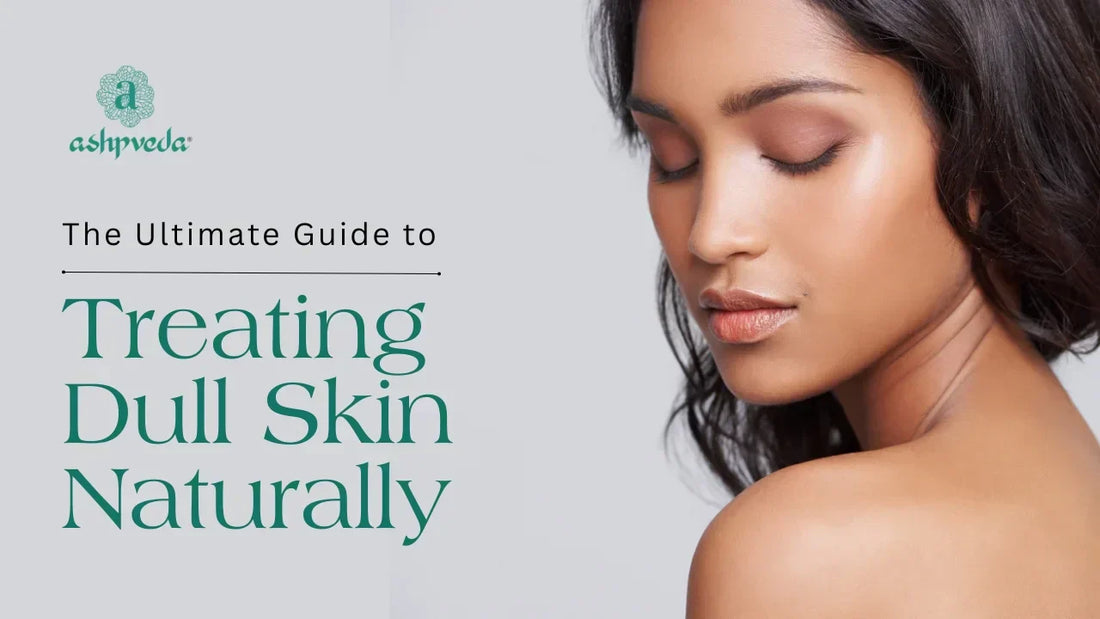 Dull Colgn Best Dull Skin Treatment | Reduce Dullness Skin Naturally