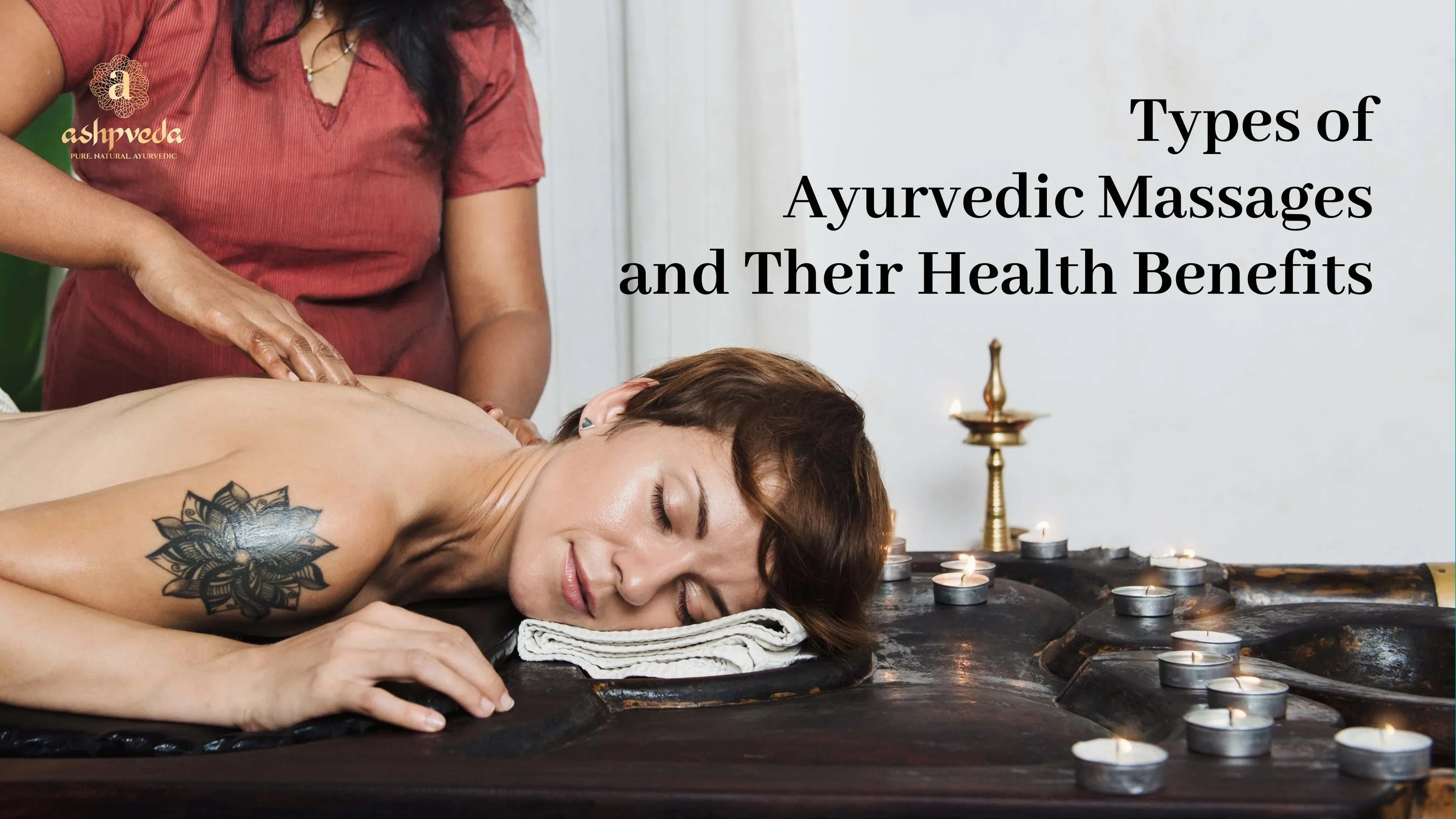 Ayurvedic Massage, Health Benefits - Ashpveda