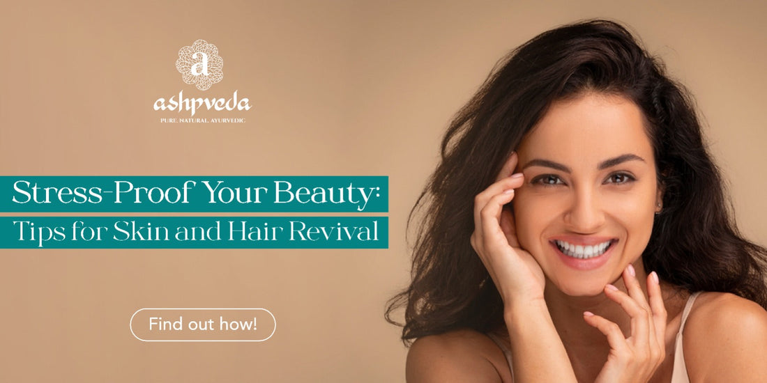 Stress and Your Skin & Hair: Signs and Solutions